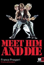 Watch Free Meet Him and Die (1976)