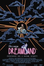 Watch Free Dreamland (2016)